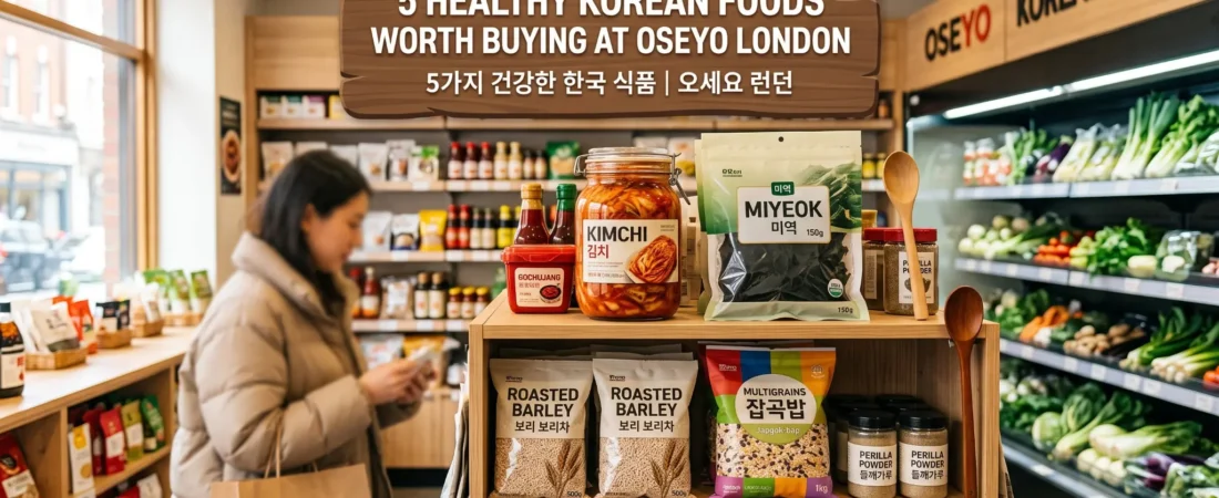 5 Healthy Korean Foods Worth Buying at Oseyo London